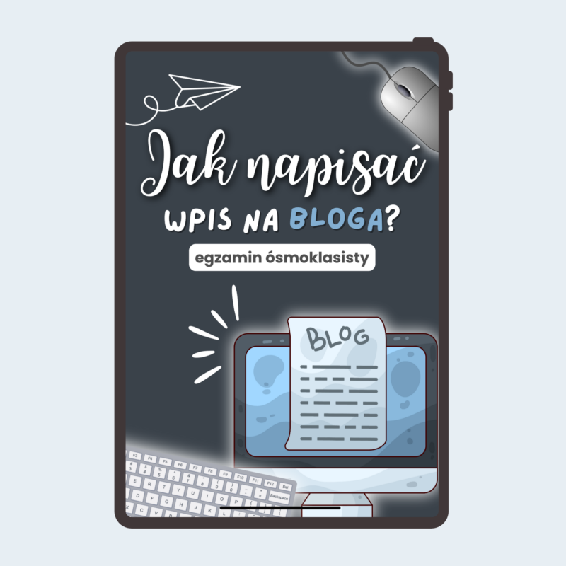 Jak napisać WPIS NA BLOGA? E8